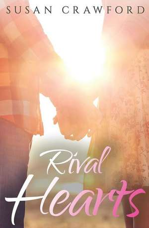 Rival Hearts de Susan Crawford