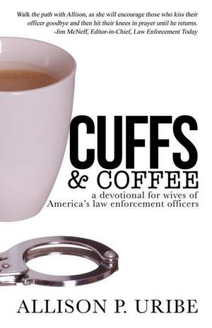 Cuffs & Coffee de Allison P. Uribe