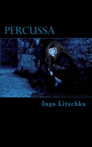 Percussa de Ingo Litschka