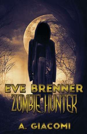 Zombie Hunter de A. Giacomi