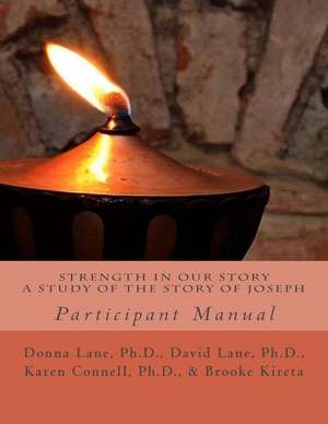 Strength in Our Story de Donna E. Lane Ph. D.