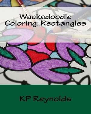 Wackadoodle Coloring de Reynolds, Kp