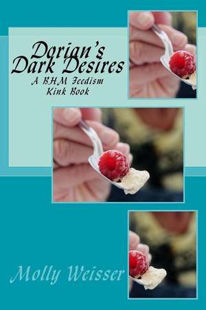 Dorian's Dark Desires de Weisser, Molly