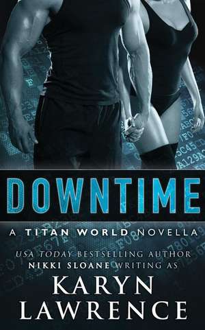 Downtime de Karyn Lawrence