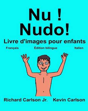 NU ! Nudo! de Richard Carlson Jr