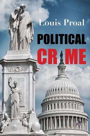 Political Crime de Louis Proal