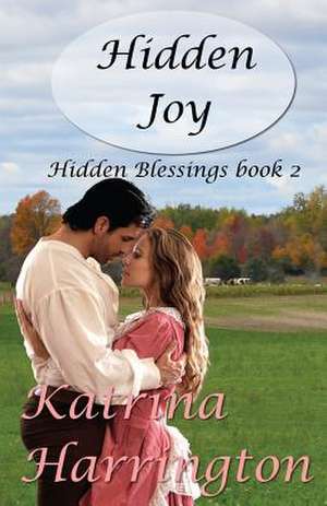 Hidden Joy de Harrington, Katrina