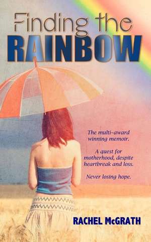 Finding the Rainbow de Rachel McGrath