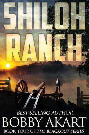 Shiloh Ranch de Bobby Akart