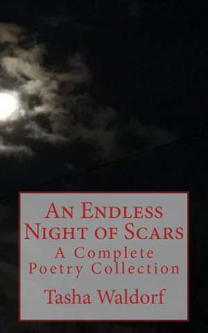 An Endless Night of Scars de Waldorf, Tasha