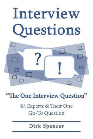 Interview Questions de Dirk Spencer