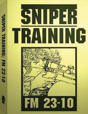 Sniper Training de U S Army