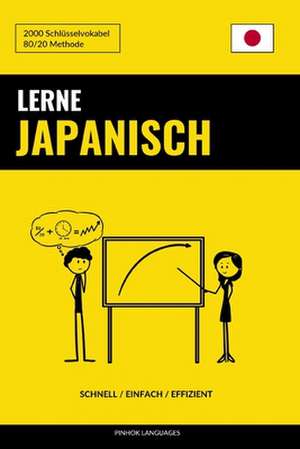 Lerne Japanisch - Schnell / Einfach / Effizient de Languages, Pinhok