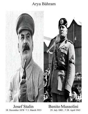 Josef Stalin Benito Mussolini de Arya Bahram