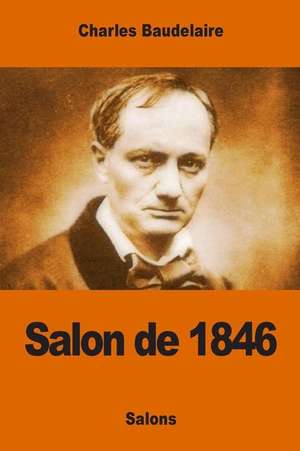 Salon de 1846 de Charles Baudelaire