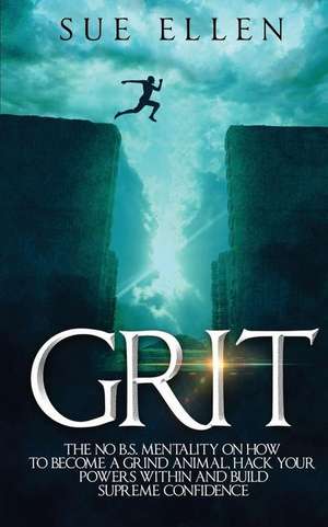 Grit de Sue Ellen