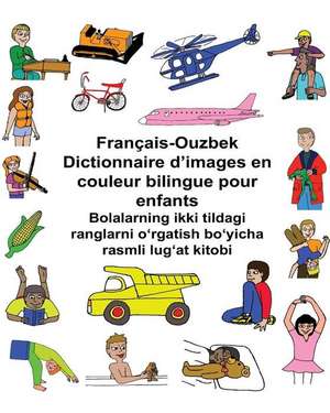 Francais-Ouzbek Dictionnaire D'Images En Couleur Bilingue Pour Enfants de Richard Carlson Jr