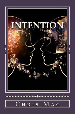 Intention de Chris Mac