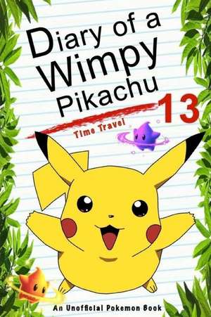 Diary of a Wimpy Pikachu 13 de Red Smith