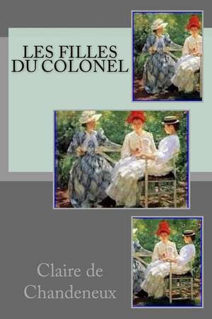 Les Filles Du Colonel de De Chandeneux, Mrs Claire