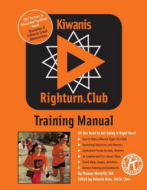 Kiwanis Righturn.Club Training Manual de Moraitis, Thomas