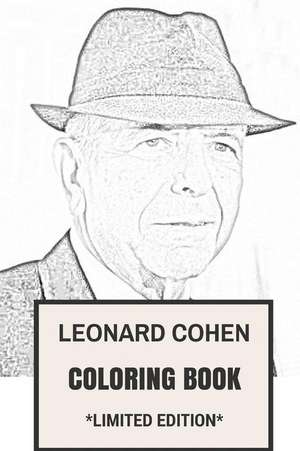 Leonard Cohen Coloring Book de Coloring Book for Adults