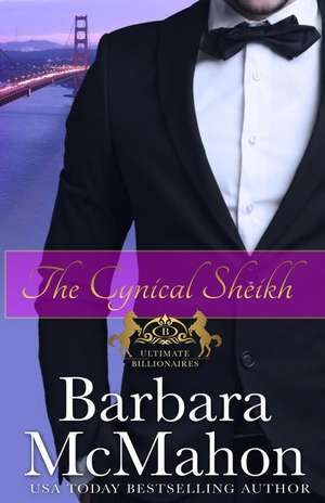 The Cynical Sheikh de Barbara McMahon