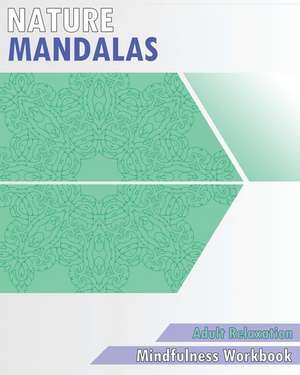 Nature Mandalas Coloring Book de Nancy McCowan