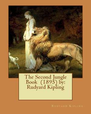 The Second Jungle Book (1895) by de Rudyard Kipling