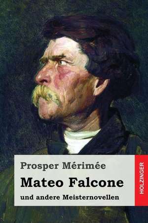 Mateo Falcone de Prosper Merimee