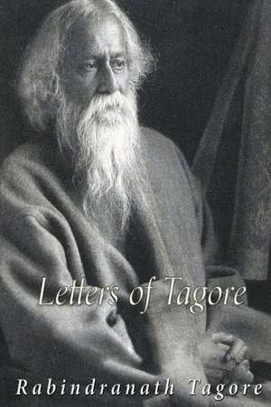 Letters of Tagore de Rabindranath Tagore