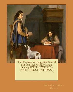 The Exploits of Brigadier Gerard (1896) by de Arthur Conan Doyle