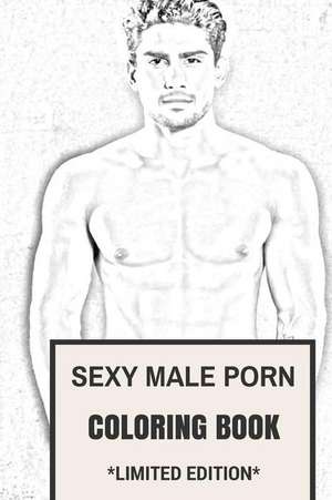 Sexy Male Porn Coloring Book de Coloring Books for Adults