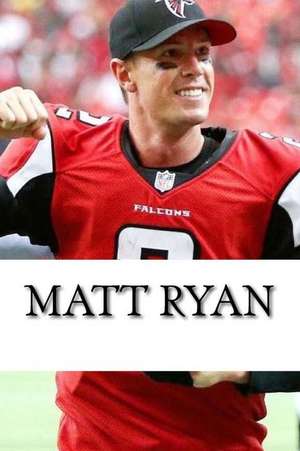 Matt Ryan de Ben Hawkins