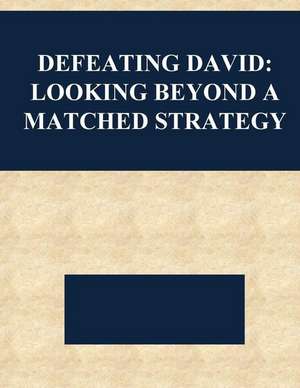 Defeating David de Naval Postgraduate School