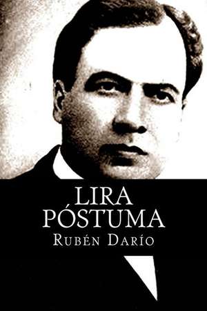 Lira Postuma de Ruben Dario