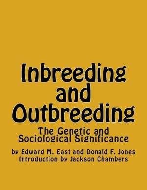 Inbreeding and Outbreeding de Edward M. East