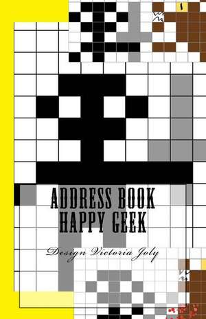 Address Book Happy Geek de Victoria Joly