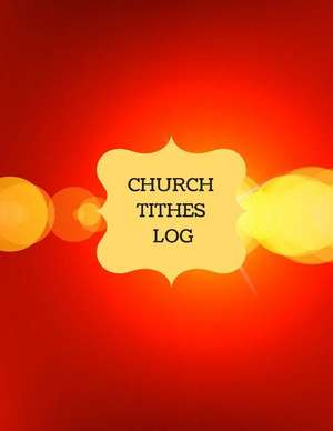 Church Tithes Log de Logs, Inspirational