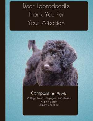 Labradoodle Affection Composition Notebook de I. Love My Dog Journals and Compositions