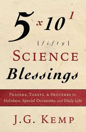 50 Science Blessings de Kemp, J. G.