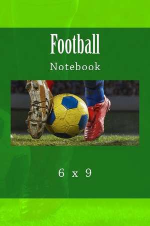 Football Notebook de Richard B. Foster