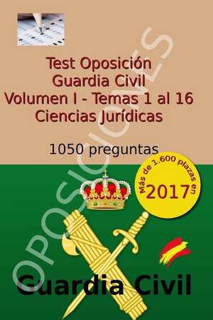 Test Oposicion Guardia Civil I de Carlos Arribas