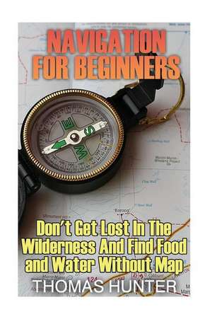 Navigation for Beginners de Thomas Hunter