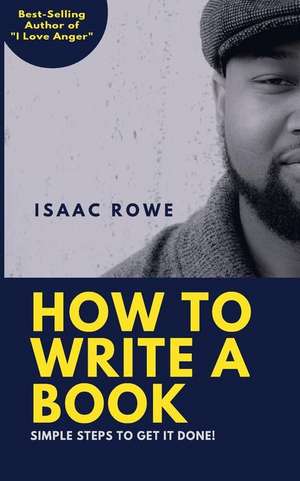 How to Write a Book de Isaac Rowe