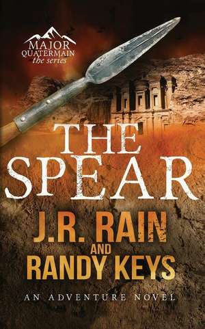 The Spear de J. R. Rain