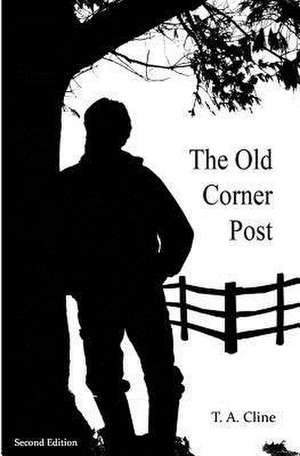 The Old Corner Post de T. a. Cline