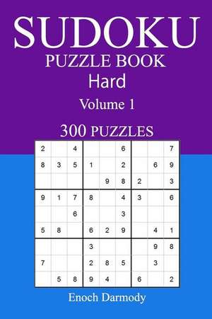 300 Hard Sudoku Puzzle Book de Darmody, Enoch