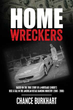 Homewreckers de Burkhart, Chance