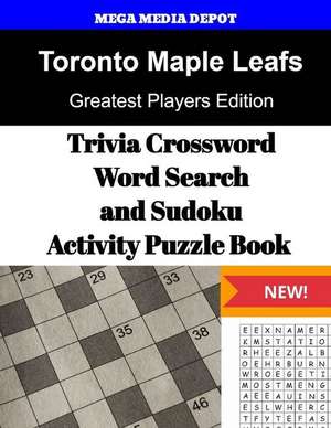 Toronto Maple Leafs Trivia Crossword, Wordsearch and Sudoku Activity Puzzle Book de Mega Media Depot